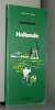 Michelin Green Guide: Hollande 1993/553. Michelin Travel Publications