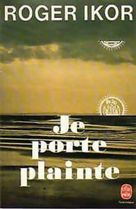 Je porte plainte