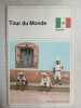 Tour du Monde nº 100 - Mexique / Juin 1968. 
