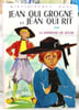 Jean qui grogne et jean qui rit. La Comtesse De Segur