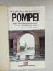 Comment visiter - Pompei : Avec plan g&eacute;n&eacute;ral et trois itin&eacute;raires. 