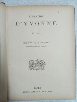 Éducation d'yvonne dix ans. Julie Gouraud