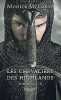 Les Chevaliers des Highlands - Tomes 4 5 et 6. 