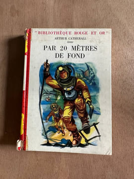 Par 20 mètres de fond. Arthur Catherall