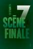 Sept - Tome 3 - Scène finale. Staunton Ted  Richard Pierre