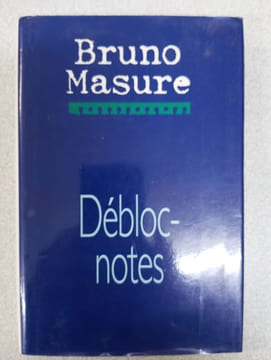 Débloc-notes Carnet d'un info man. Bruno Masure
