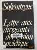 Lettre aux dirigeants de l'union soviétique et autres textes. Alexandre SOLJENITSYNE