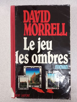 Le jeu des ombres. Morrell David