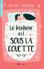 Le bonheur est sous la couette. Weber Ethel