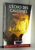 L'écho des cavernes. 