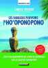 Les fabuleux pouvoirs de l'ho'oponopono : L'éditions augmentée du livre de référence sur la sagesse hawaïenne: édition augmentée du livre de référence ...
