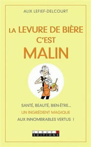 La levure de bière c'est malin