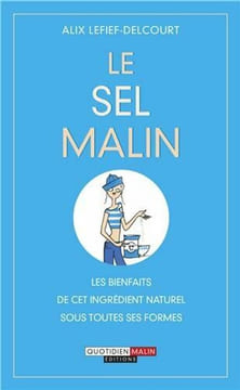 Le sel malin. Alix Lefief-Delcourt