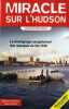 Miracle sur l'Hudson. Prochnau William  Parker Laura  Otelli Jean-Pierre