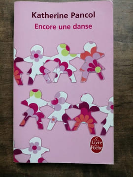 Encore une danse. Katherine Pancol