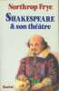 Shakespeare et Theat. Frye Northrop