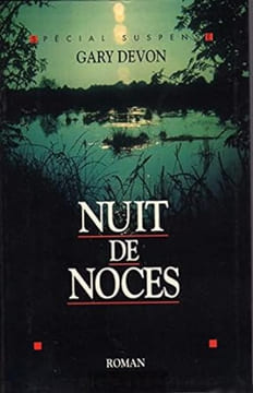 Nuit de Noces. Devon Gary