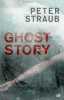 Ghost Story. Straub Peter  Straschitz Frank