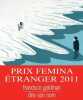 Dire son nom - Prix Femina étranger 2011. Francisco Goldman