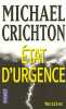 Etat d'urgence. Michael Crichton  Patrick Berthon