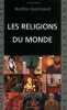 Les religions du monde. Robert Jean-Noël  Goursaud Nadine