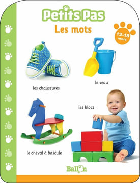 Les mots 12-18 mois (Petits Pas 1). Ballon