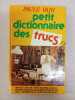 Petit dictionnaire des trucs. Paule Vani