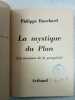 La mystique du plan. Philippe Bauchard