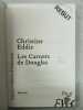 Les carnets de Douglas. Christine Eddie