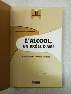 L'Alcool Un Drole D'Ami(l')
