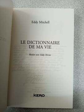 Le dictionnaire de ma vie - Eddy Mitchell. Mitchell Eddy Moine Eddy