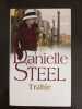 trahie. Danielle Steel