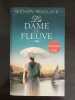 La dame du fleuve. Wendy Wallace