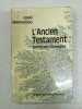 L'ancien testament. Louis Monloubou