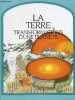 La terre transformations d'une planete. PARKER STEVE