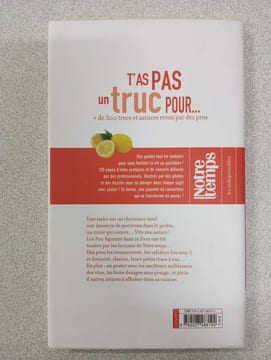 T'as pas un truc pour...: Plus de 300 trucs et astuces revus par des pros. Bertrand N