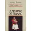 Le Mariage De Figaro (texte Integral). Beaumarchais