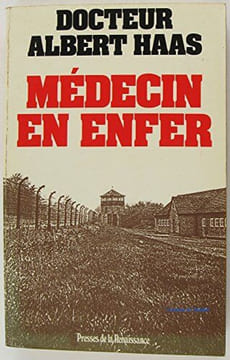 Un medecin en enfer. Albert Haas