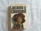 Jacquou le croquant. Le Roy  le Roy