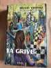 La grive. Henri Troyat