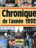Chronique De l'Annee 1992: Chronique de l'année 1992. Collectif