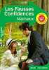 Les fausses confidences. 