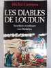 Les Diables de Loudun: Sorcellerie et politique sous Richelieu. Carmona Michel