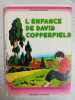 L'Enfance de David Copperfield. Charles Dickens