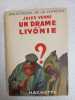 Un drame en livonie. Jules Verne