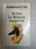 Molière. le médecin malgré lui. Lefebvre  Molière