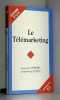 Le télémarketing. Hermel Laurent
