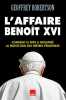 L'affaire Benoît XVI. Robertson Geoffrey  Ramos Vincent