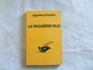 La Troisieme Fille (Club des Masques). Christie Agatha