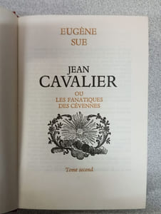 Les Grands Romans Historiques Volume 19 - Jean Cavalier Ou Les Fanatiques Des Cévennes
